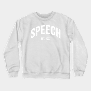 Speech Language Pathologist 2023 Crewneck Sweatshirt